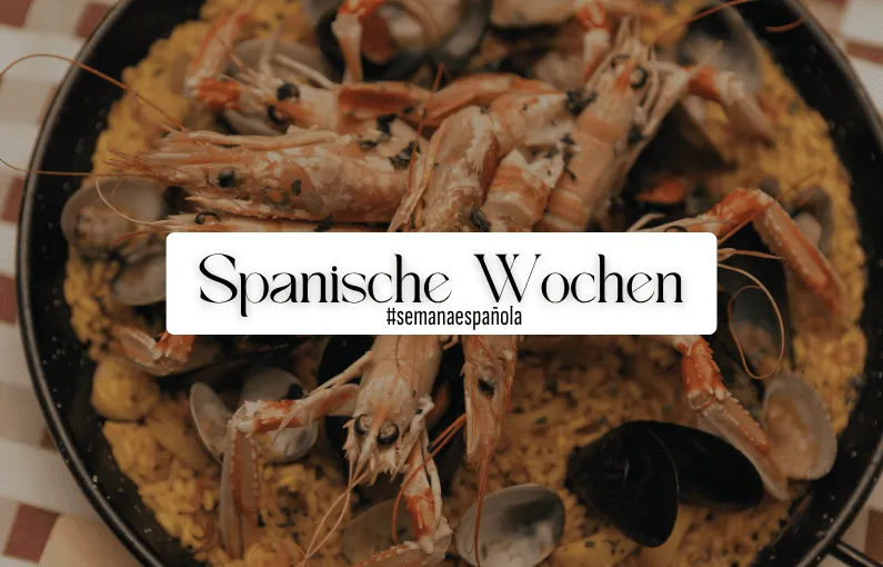 Reisgericht mit Meeresfrüchten, Spanische Wochen